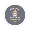 New Year, Same Nap Schedule Bear Sticker
