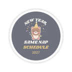 New Year, Same Nap Schedule Bear Sticker