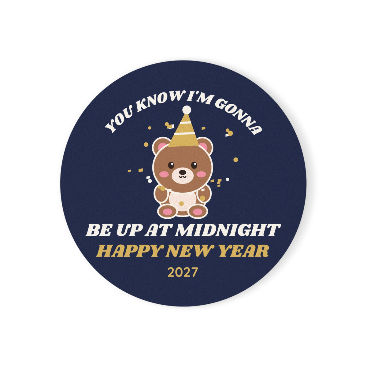 New Year's 'Up at Midnight' Bear Coaster